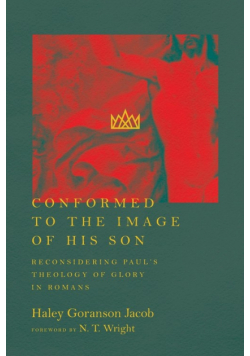 Conformed to the Image of His Son
