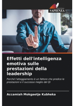 Effetti dell'intelligenza emotiva sulle prestazioni della leadership