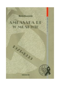 Ambasada RP w Moskwie 1921-1939