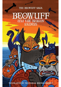 Beowuff and the Dragon Raiders
