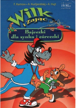 Wilk i Zając  Bajeczki dla synka i córeczki