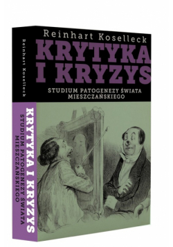 Koselleck Reinhart - Krytyka i kryzys