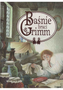 Baśnie Braci Grim