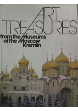 Art Treasures from the Museums of the Moscow Kremlin