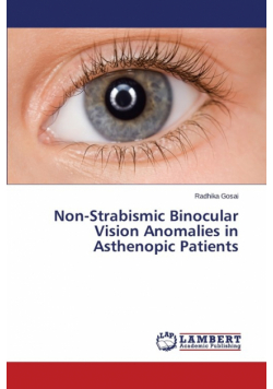 Non-Strabismic Binocular Vision Anomalies in Asthenopic Patients