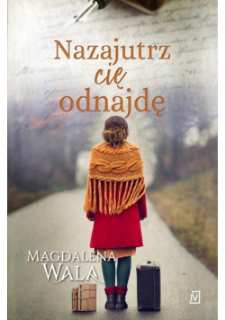 Nazajutrz cię odnajdę