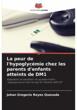 La peur de l'hypoglycémie chez les parents d'enfants atteints de DM1