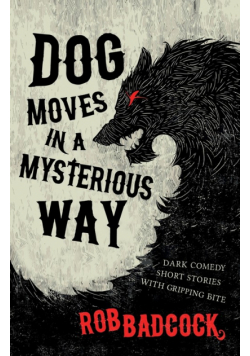 Dog Moves in a Mysterious Way