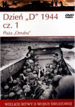Wielkie bitwy II Wojny Światowej Dzien D 1944 Część 1 Plaza Omaha