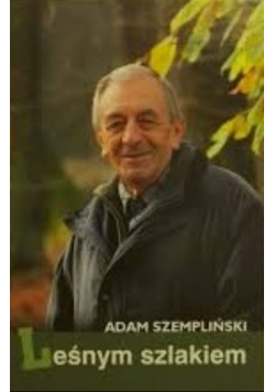 Leśnym szlakiem