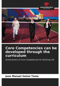 Core Competencies can be developed through the curriculum
