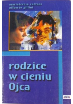 Rodzice w cieniu Ojca