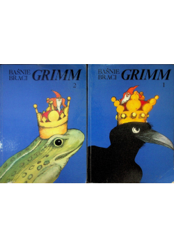 Baśnie Braci Grimm Tom 1 i 2