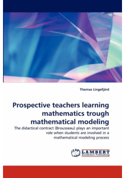 Prospective Teachers Learning Mathematics Trough Mathematical Modeling