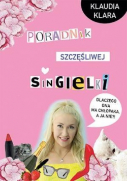 Poradnik szczęśliwej singielki