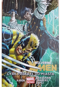 Wolverine Cyrk przybył do miasta