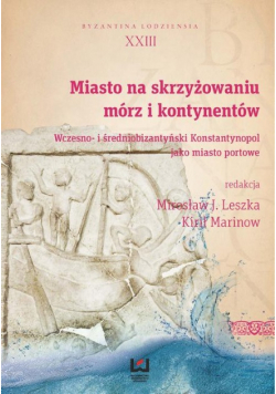 Miasto na skrzyżowaniu mórz i kontynentów