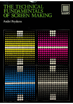 The Technical Fundamentals of Screen Making