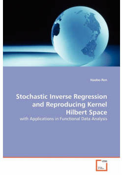 Stochastic Inverse Regression and Reproducing Kernel  Hilbert Space