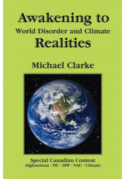 Awakening to World Disorder and Climate Realities
