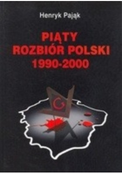 Piąty rozbiór Polski 1990  2000