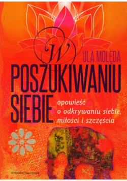 W poszukiwaniu siebie
