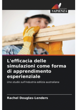 L'efficacia delle simulazioni come forma di apprendimento esperienziale