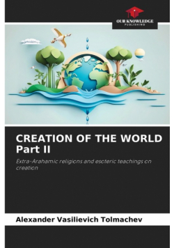Creation Of The World Part Ii