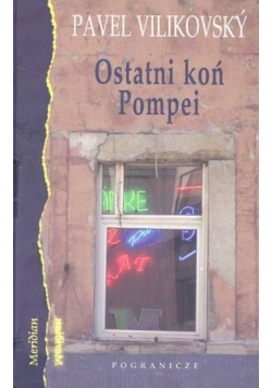 Ostatni koń Pompei