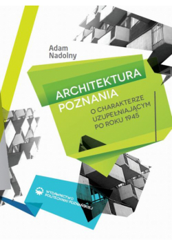 Architektura Poznania o charakterze uzupełniającym po roku 1945