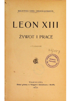 Leon XIII żywot i prace 1902 r.