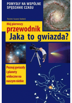 Mój pierwszy przewodnik.Jaka to gwiazda