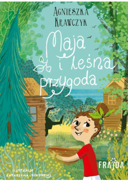 Maja i leśna przygoda