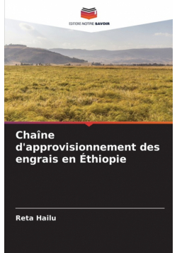 Chaîne d'approvisionnement des engrais en Éthiopie
