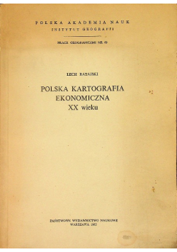 Polska kartografia ekonomiczna XX wieku