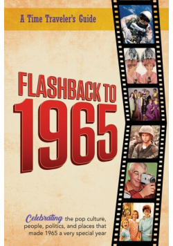 Flashback to 1965 - A Time Traveler's Guide