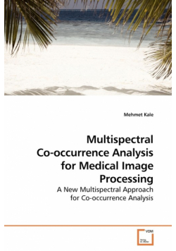 Multispectral Co-occurrence Analysis for Medical Image Processing