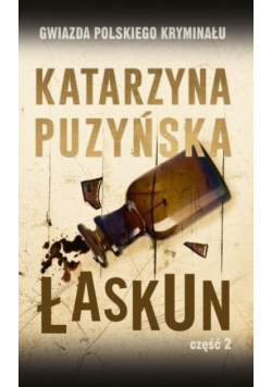 Gwiazda Polskiego Kryminału Tom 12 Łaskun Część 2