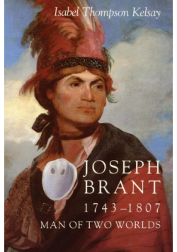 Joseph Brant, 1743-1807