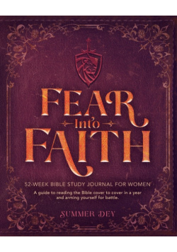 Fear into Faith