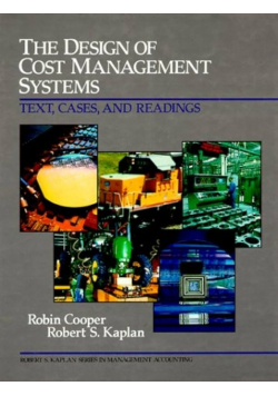 Design of Cost Management Systems The Text Cases and Readings