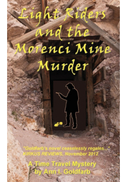 Light Riders and the Morenci Mine Murder