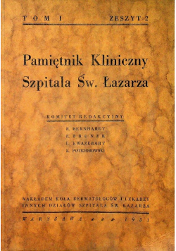 Pamiętnik Kliniczny Szpitala Św Łazarza Tom 1 1931 r.