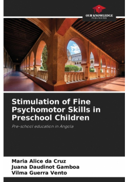 Stimulation of Fine Psychomotor Skills in Preschool Children
