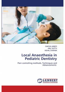Local Anaesthesia in Pediatric Dentistry