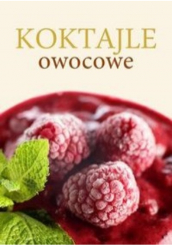 Koktajle owocowe
