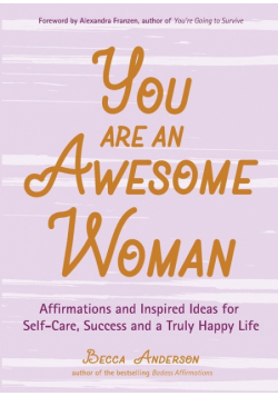 You Are an Awesome Woman