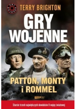Gry wojenne Patton Monty i Rommel