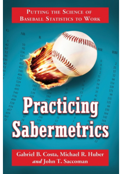 Practicing Sabermetrics