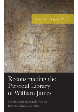 Reconstructing the Personal Library of William James